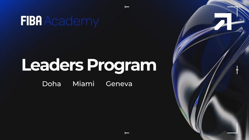 آغاز برنامه جهانی تربیت رهبران نسل جدید توسط فیبا